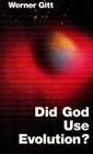 Did God use evolution?