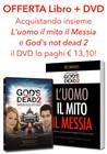 Offerta "L'uomo, il mito, il Messia" + DVD "Dio non è morto 2"